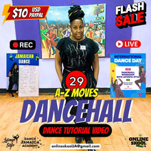 Load image into Gallery viewer, 29 A-Z DANCEHALL MOVES TUTORIAL
