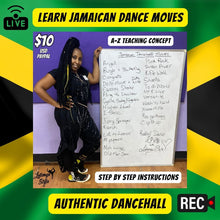 Load image into Gallery viewer, 29 A-Z DANCEHALL MOVES TUTORIAL
